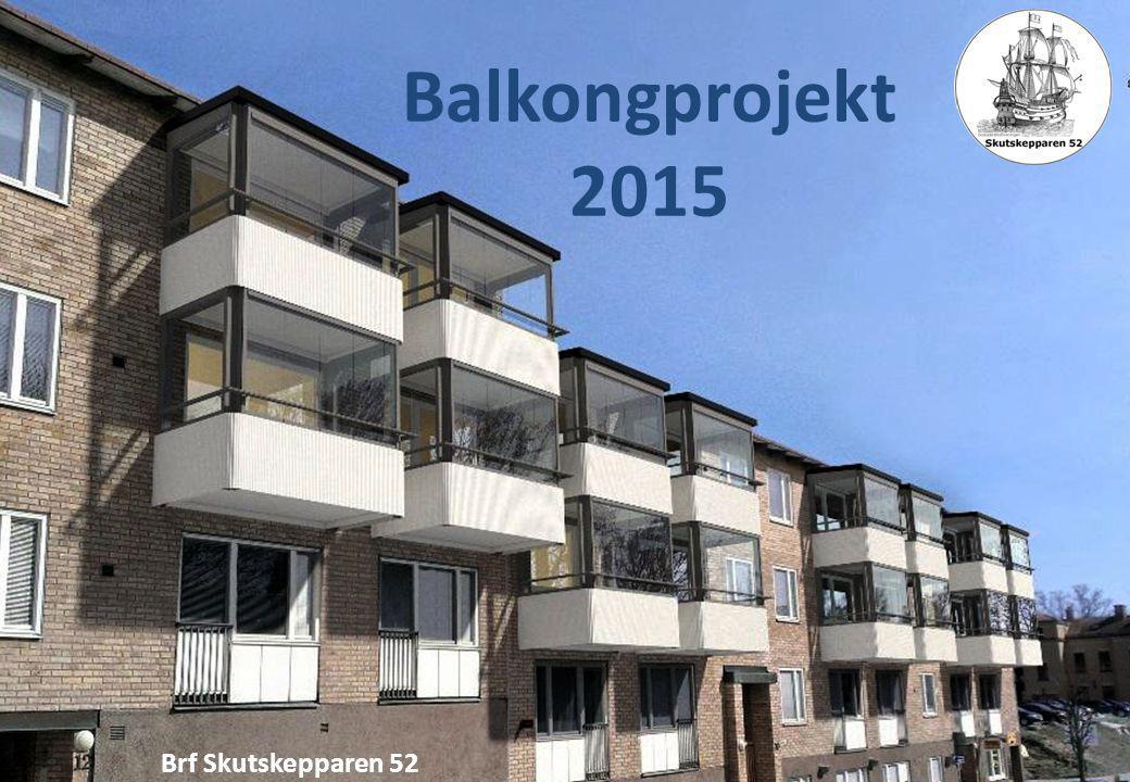 Balkongprojekt 2015 Brf Skutskepparen 52