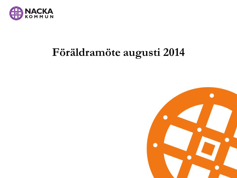 Föräldramöte augusti 2014