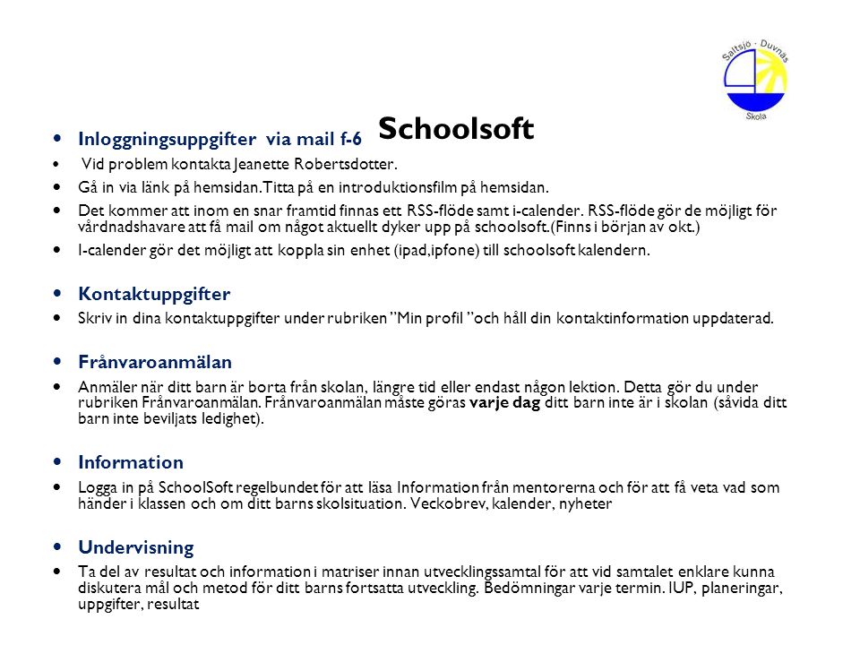 Schoolsoft Inloggningsuppgifter via mail f-6 Kontaktuppgifter