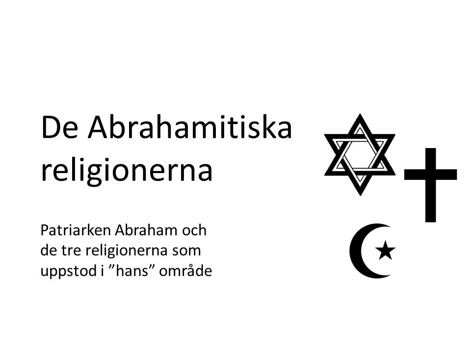 De Abrahamitiska religionerna