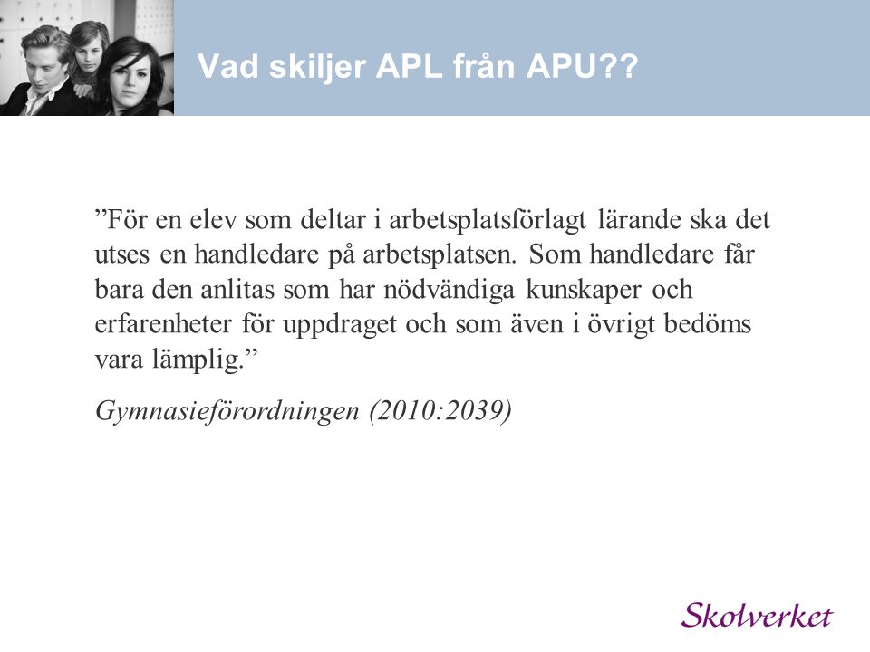 Vad skiljer APL från APU