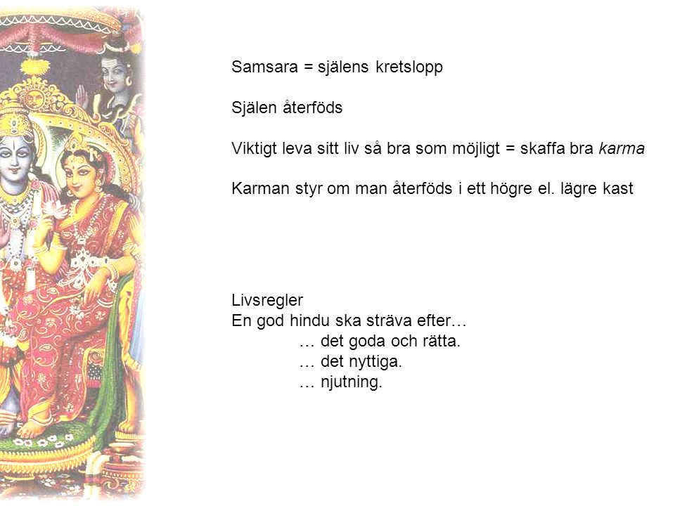 Samsara = själens kretslopp