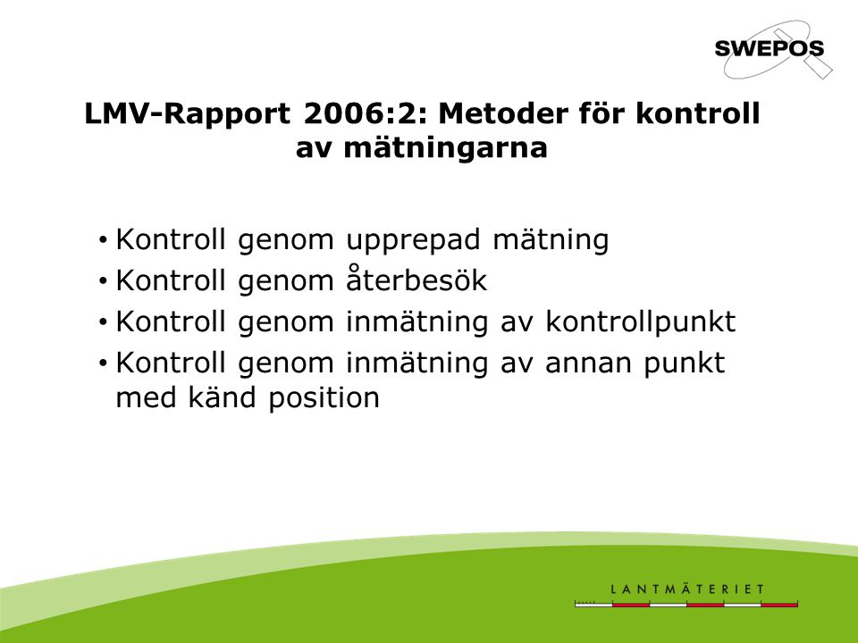 LMV-Rapport 2006:2: Metoder för kontroll av mätningarna