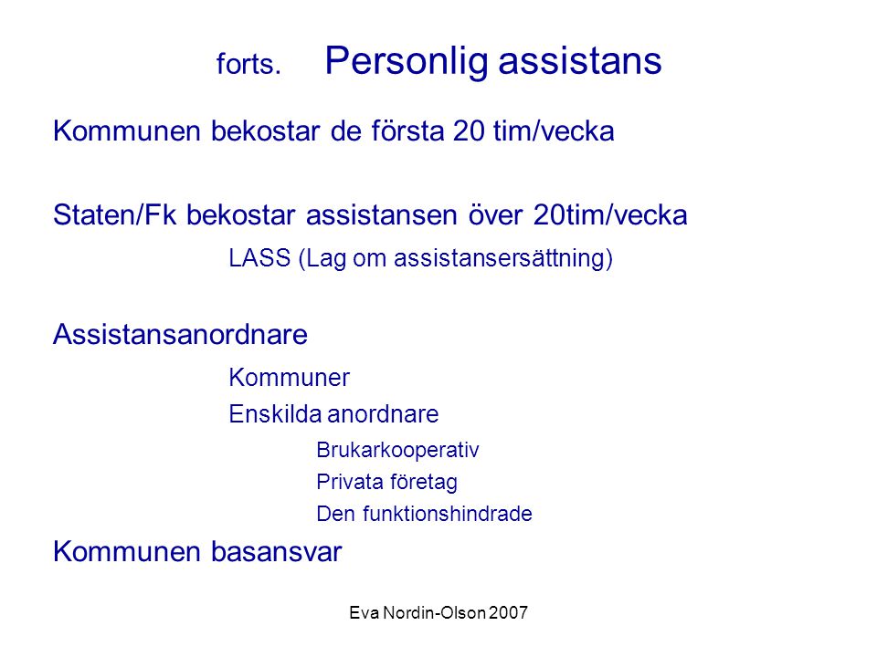 forts. Personlig assistans