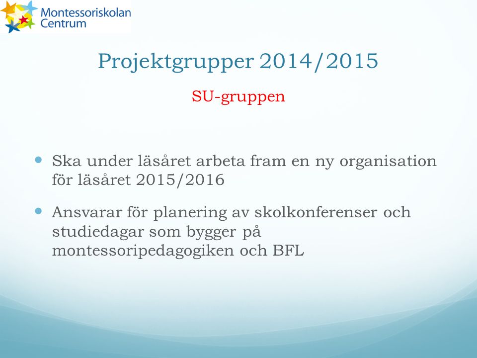 Projektgrupper 2014/2015 SU-gruppen