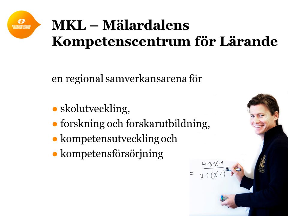 MKL – Mälardalens Kompetenscentrum för Lärande