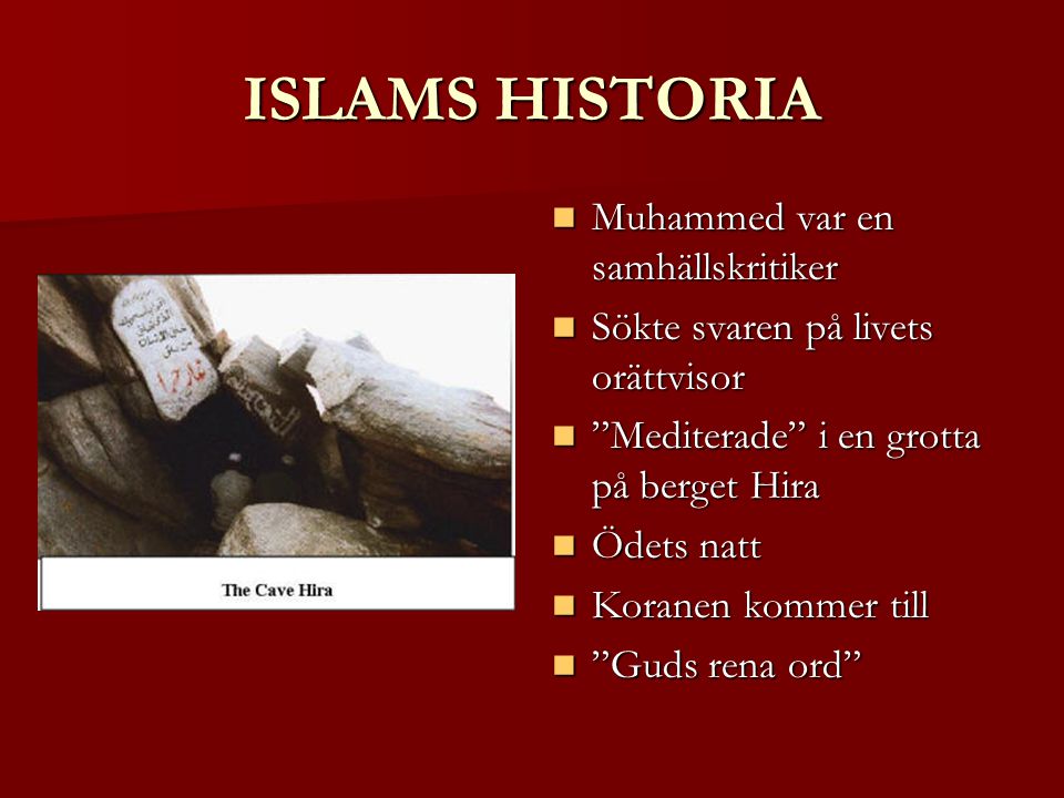 ISLAMS HISTORIA Muhammed var en samhällskritiker