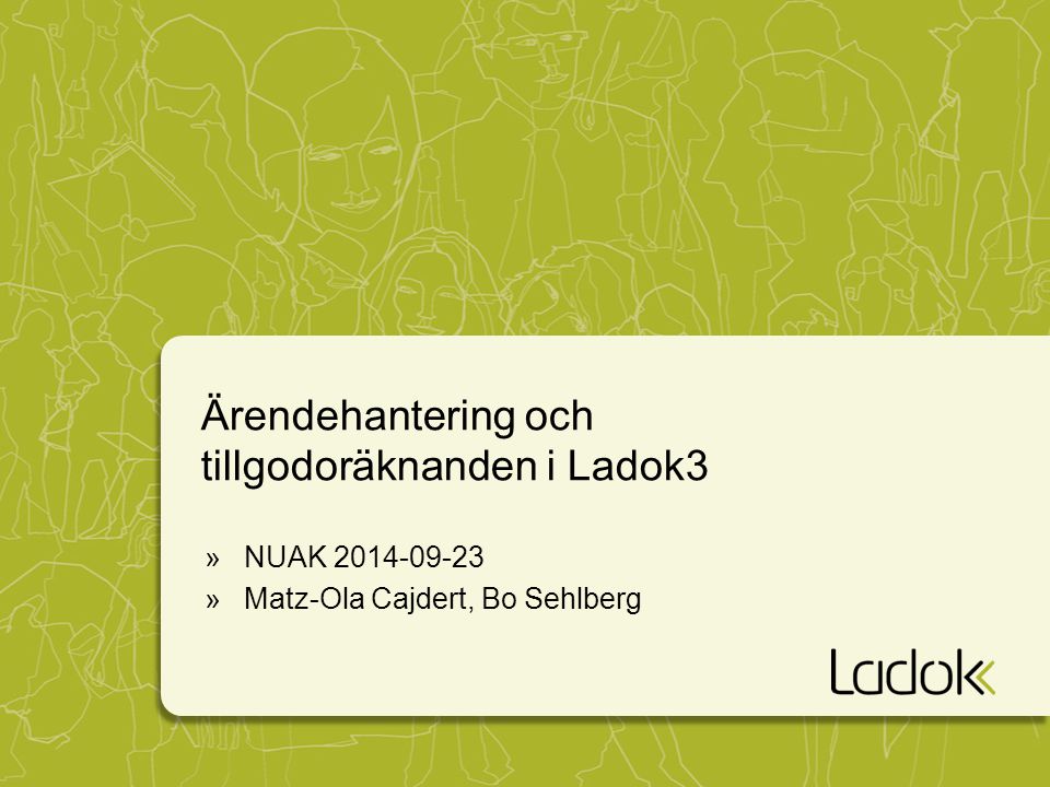 Ärendehantering och tillgodoräknanden i Ladok3