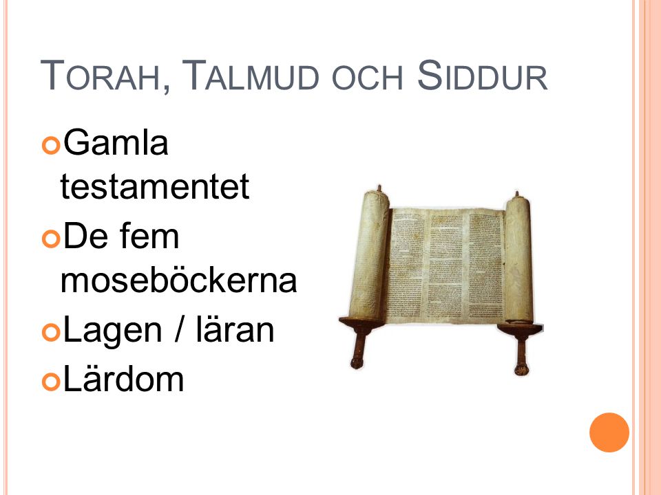 Torah, Talmud och Siddur