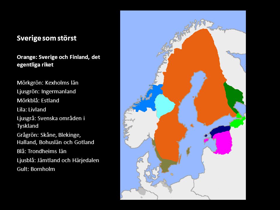 Sverige som störst Orange: Sverige och Finland, det egentliga riket