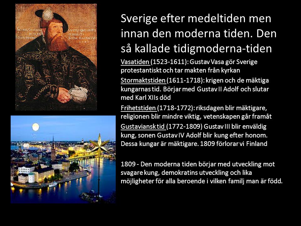 Sverige efter medeltiden men innan den moderna tiden