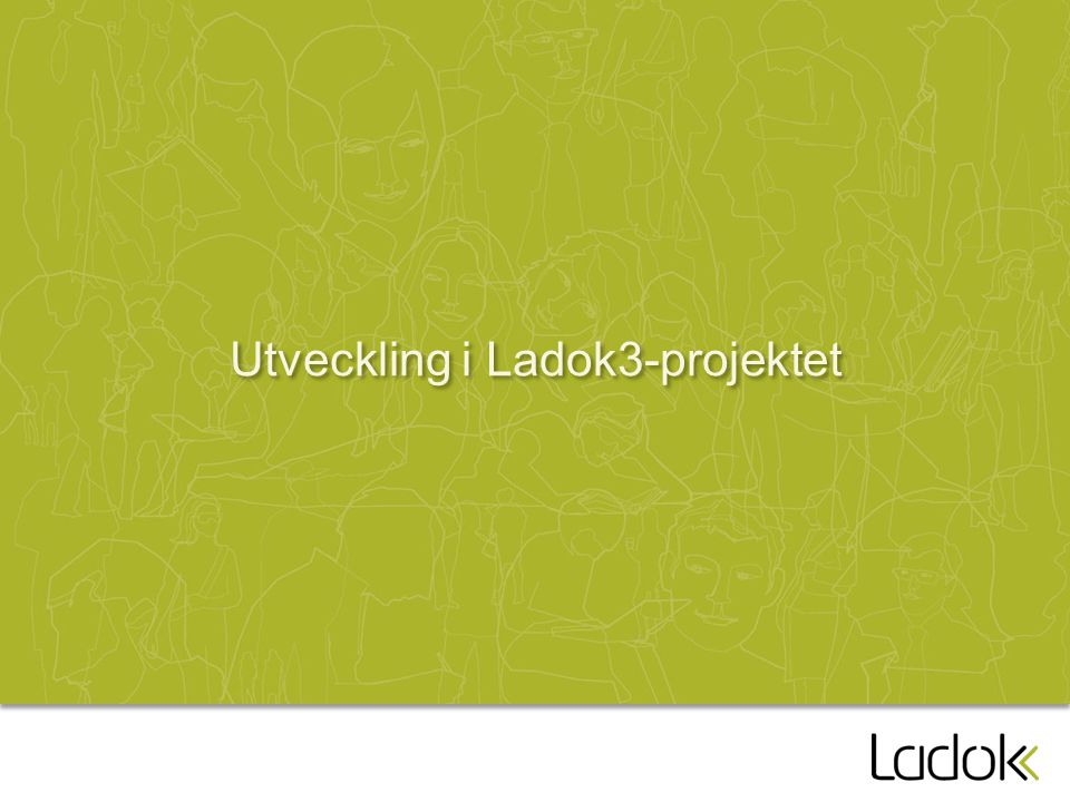 Utveckling i Ladok3-projektet