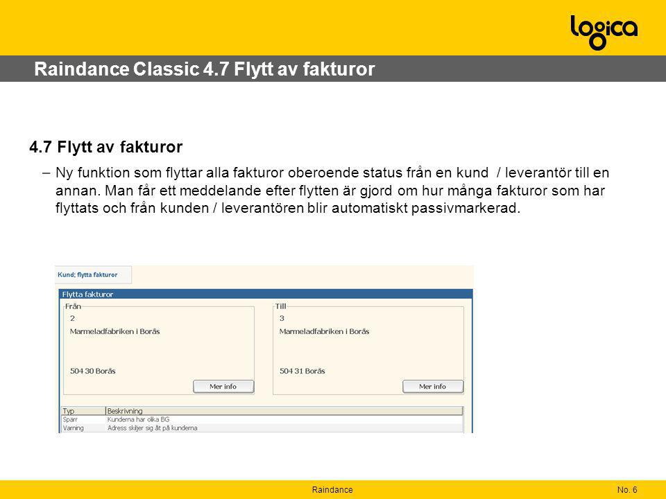 Raindance Classic 4.7 Flytt av fakturor