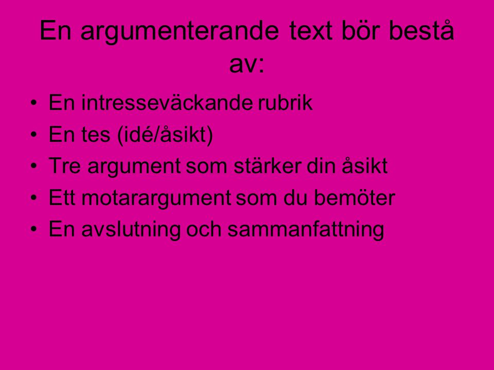 Hur Skriver Man Ett Argumenterande Text / Argumenterande Text Mrs ...