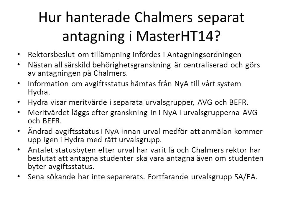 Hur hanterade Chalmers separat antagning i MasterHT14
