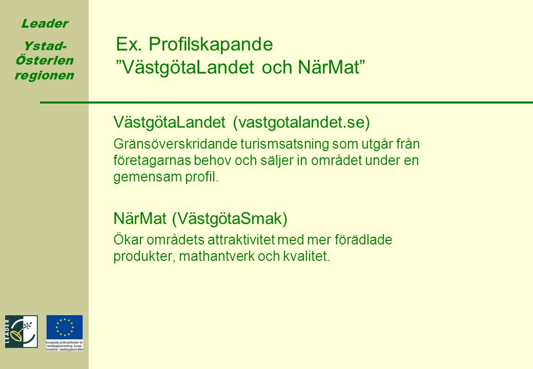 Ex. Profilskapande VästgötaLandet och NärMat