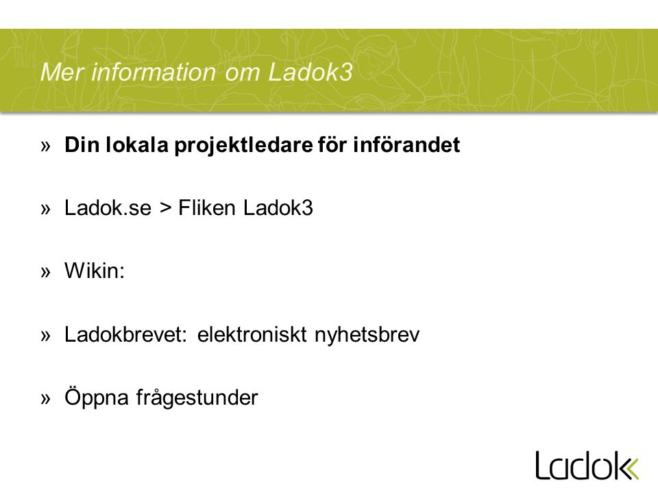 Mer information om Ladok3