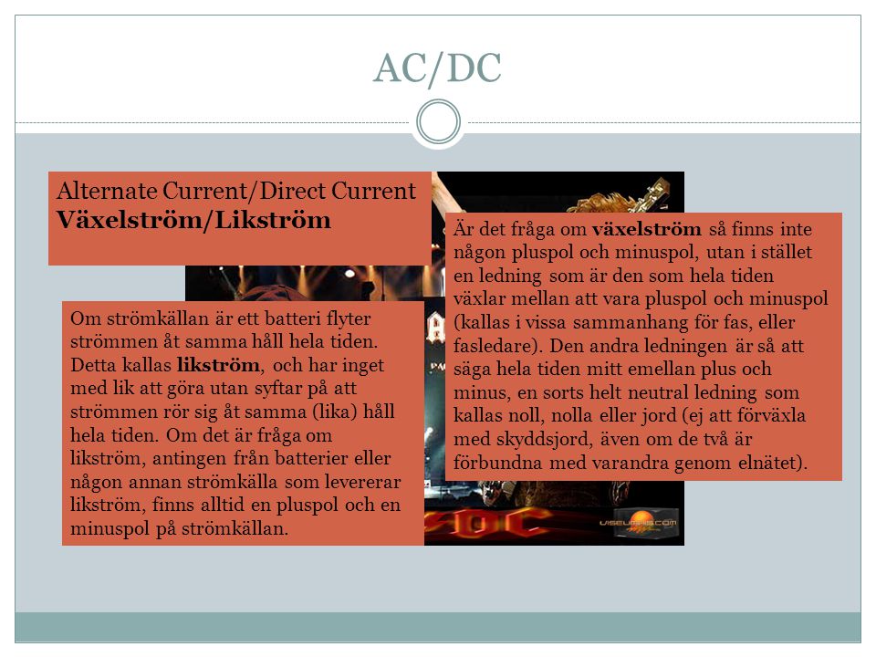 AC/DC Alternate Current/Direct Current Växelström/Likström