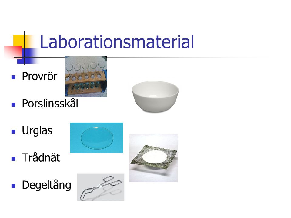 Laborationsmaterial Provrör Porslinsskål Urglas Trådnät Degeltång