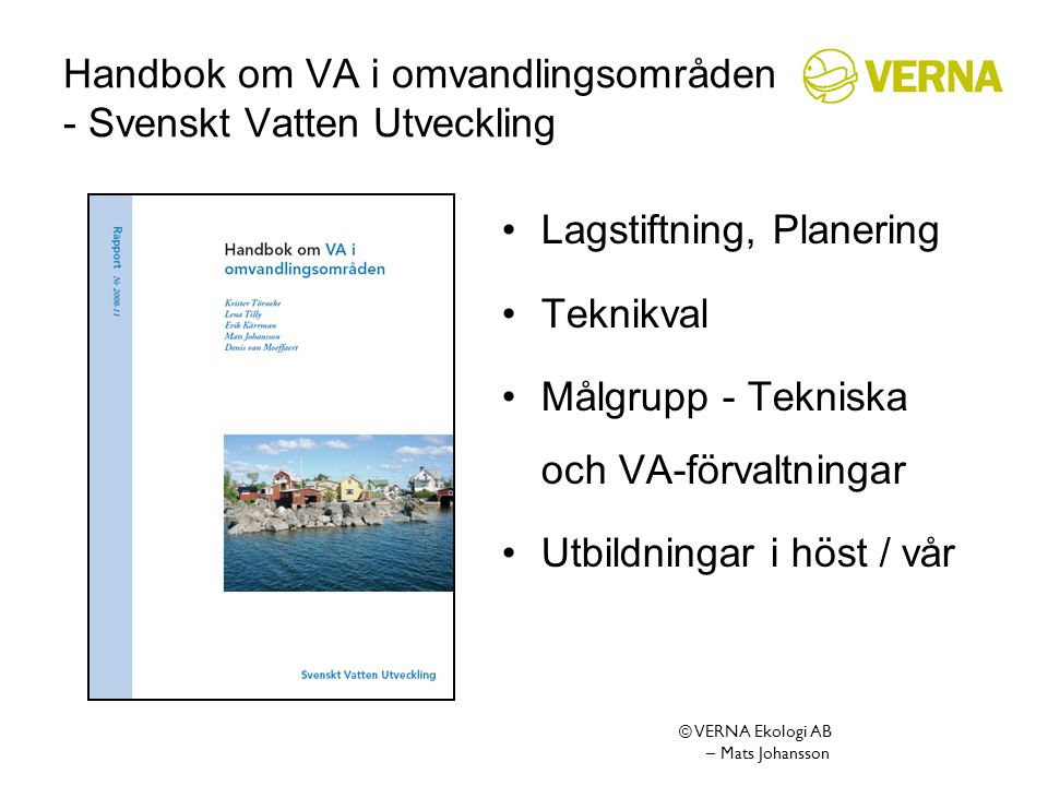 Handbok om VA i omvandlingsområden - Svenskt Vatten Utveckling