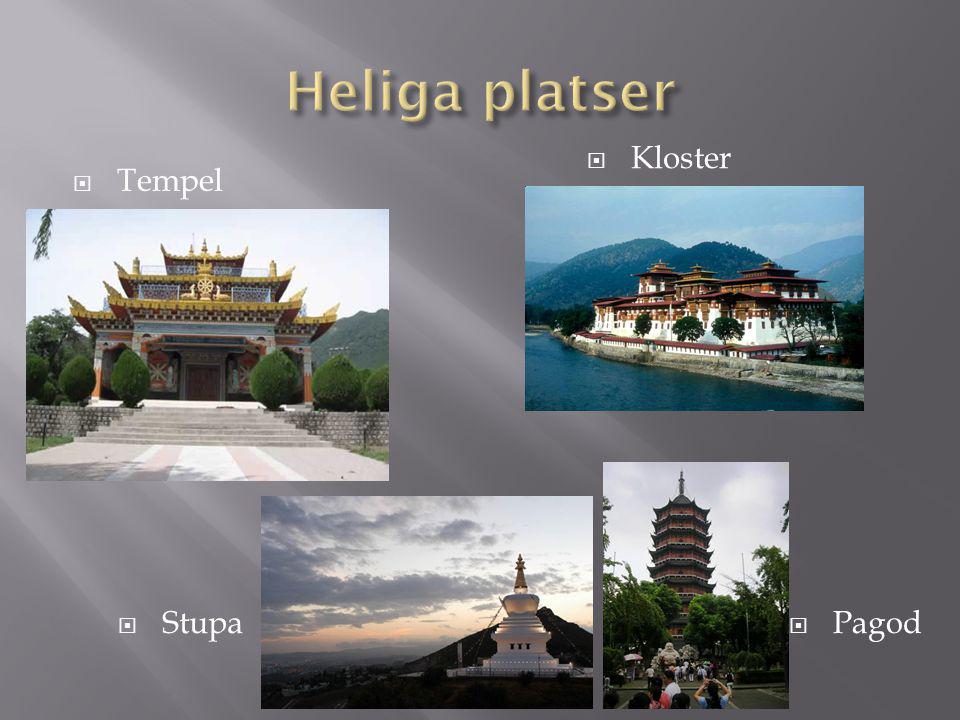 Heliga platser Kloster Tempel Stupa Pagod