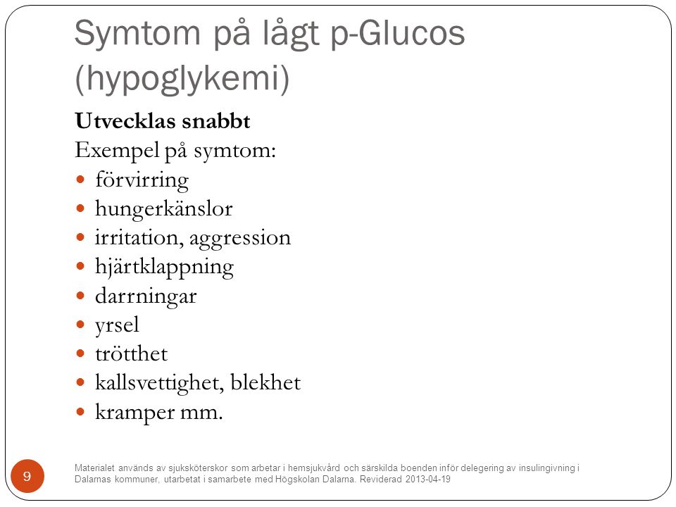 Symtom på lågt p-Glucos (hypoglykemi)