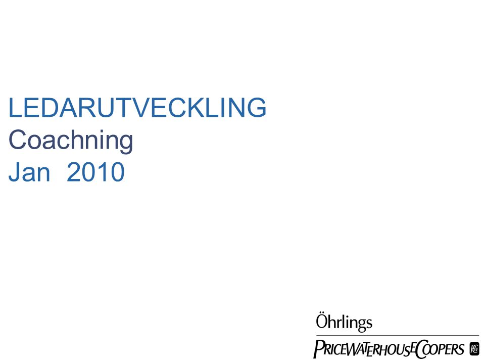 Date LEDARUTVECKLING Coachning Jan 2010