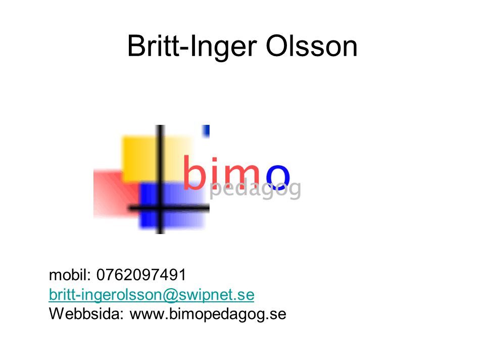Britt-Inger Olsson mobil: