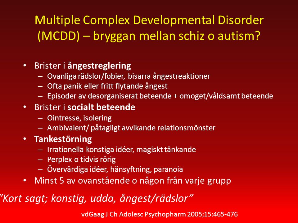 Multiple Complex Developmental Disorder (MCDD) – bryggan mellan schiz o autism