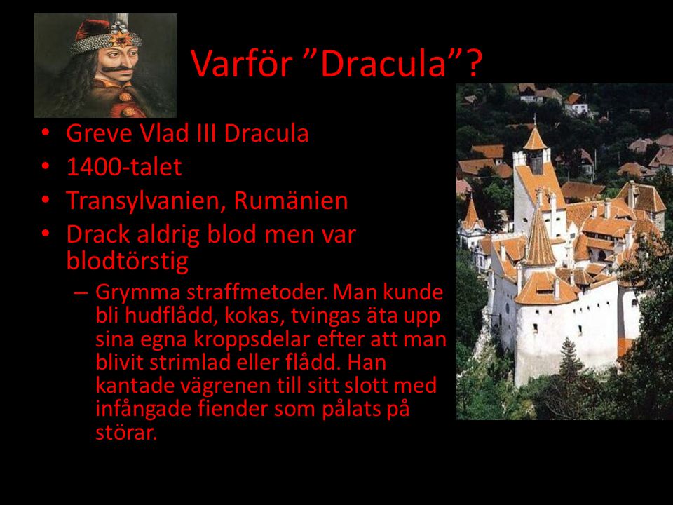 Varför Dracula Greve Vlad III Dracula 1400-talet