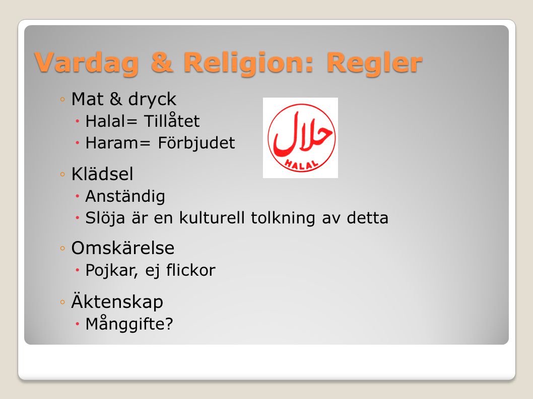 Vardag & Religion: Regler