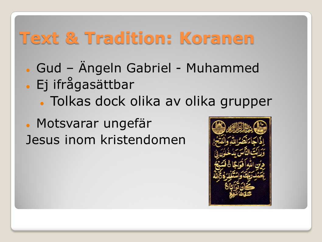 Text & Tradition: Koranen