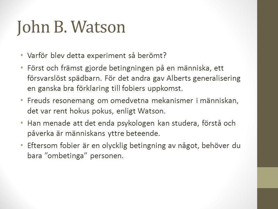 John B. Watson Varför blev detta experiment så berömt