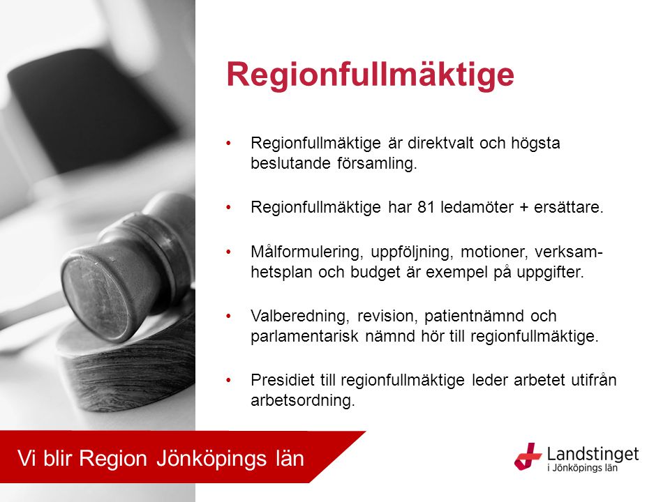Regionfullmäktige Vi blir Region Jönköpings län