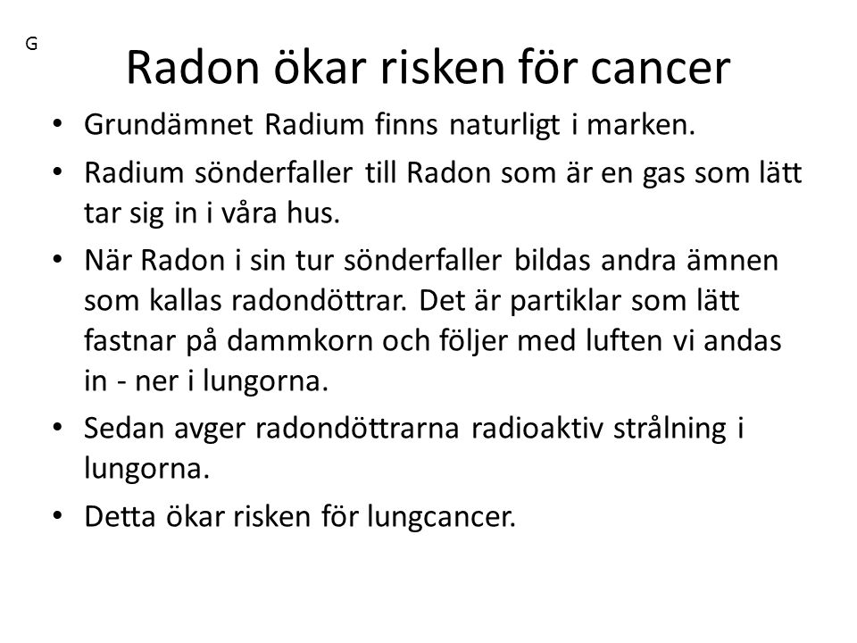 Radon ökar risken för cancer