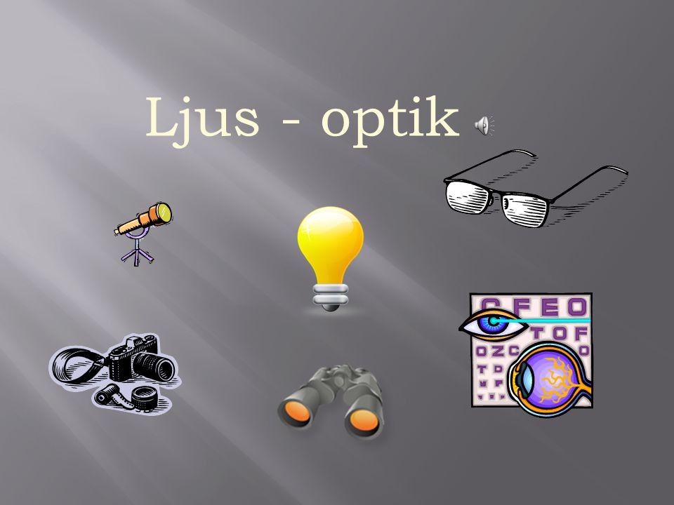 Ljus - optik