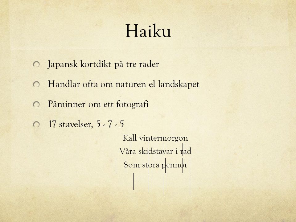Haiku Japansk kortdikt på tre rader