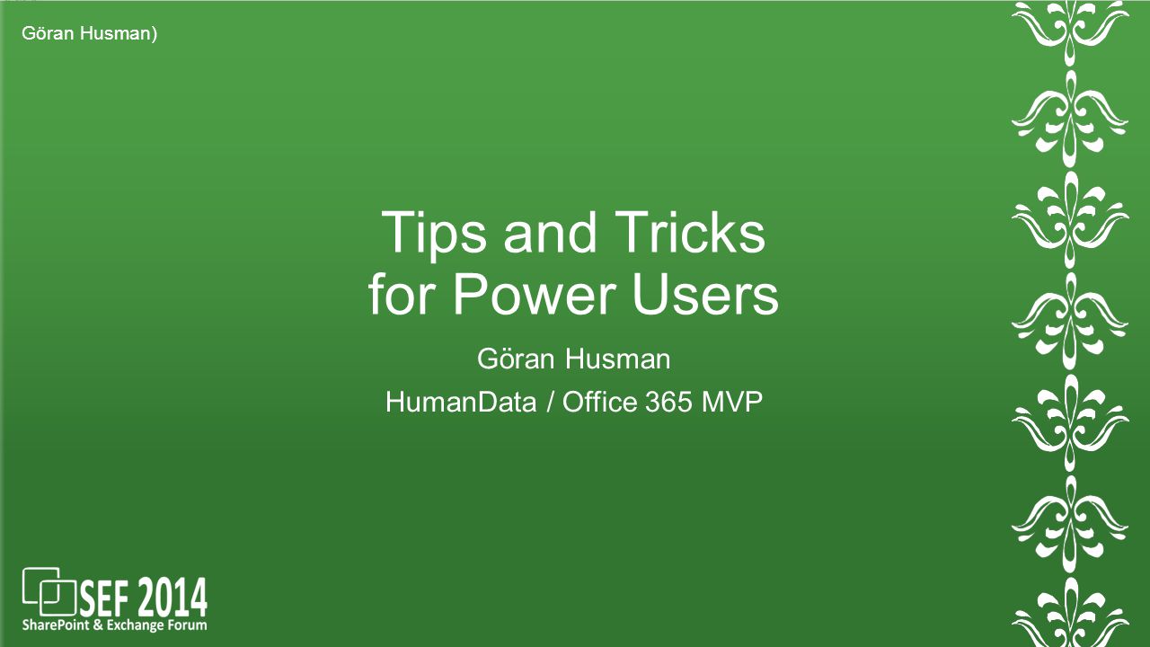 Tips and Tricks for Power Users