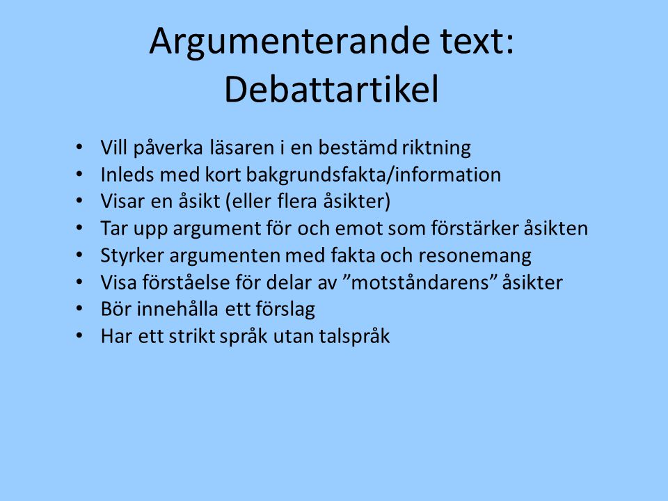 Argumenterande text: Debattartikel