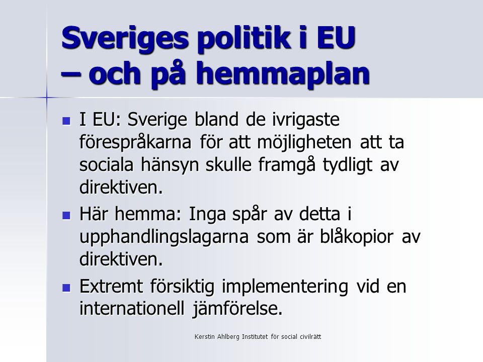 Om Upphandling Och Arbete I EU-rätt Och Svensk Rätt - Ppt Ladda Ner