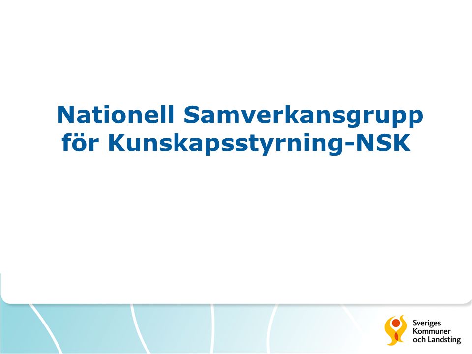 Nationell Samverkansgrupp för Kunskapsstyrning-NSK