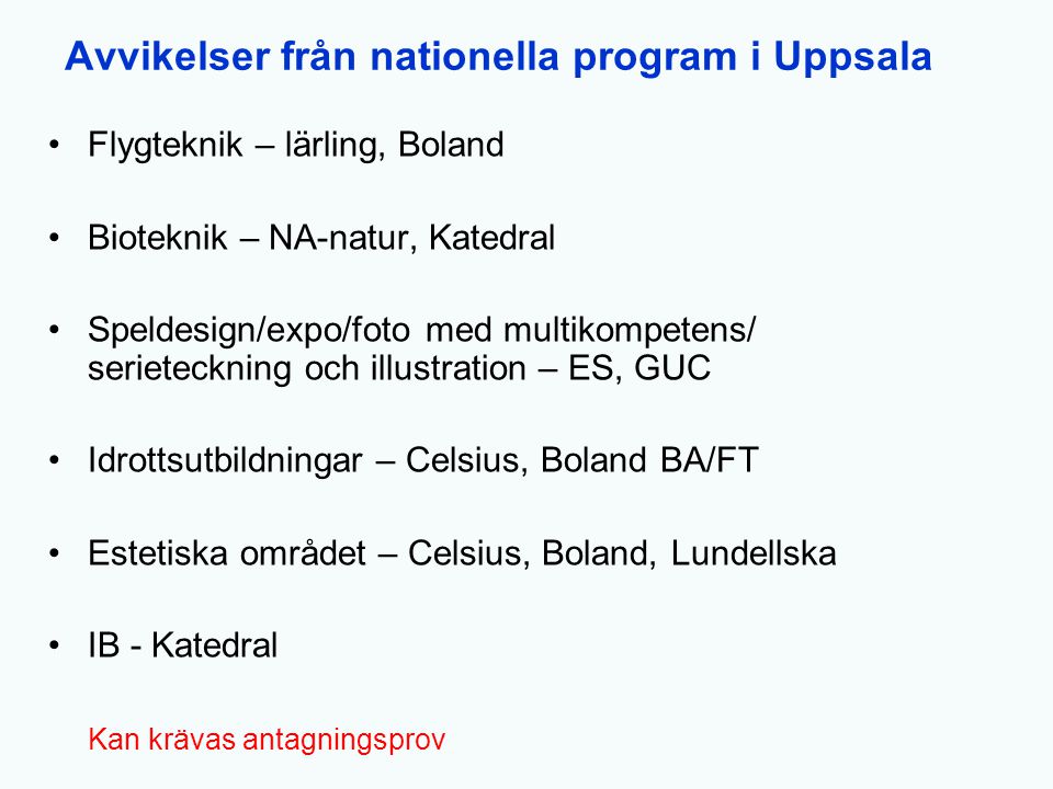 Avvikelser från nationella program i Uppsala