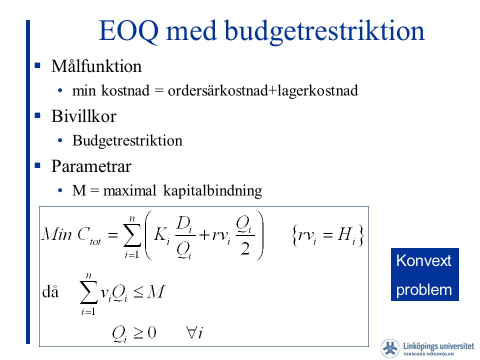 EOQ med budgetrestriktion