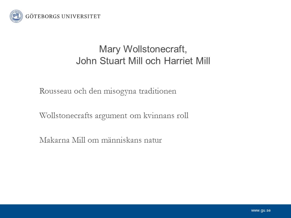 Mary Wollstonecraft, John Stuart Mill och Harriet Mill