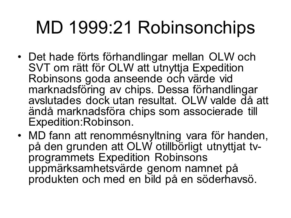 MD 1999:21 Robinsonchips