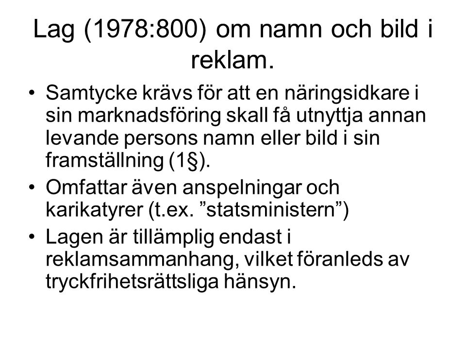 Lag (1978:800) om namn och bild i reklam.