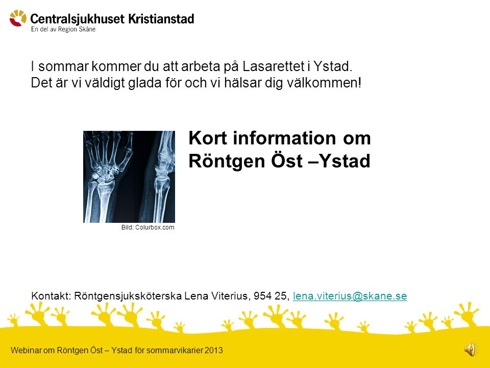Kort information om Röntgen Öst –Ystad