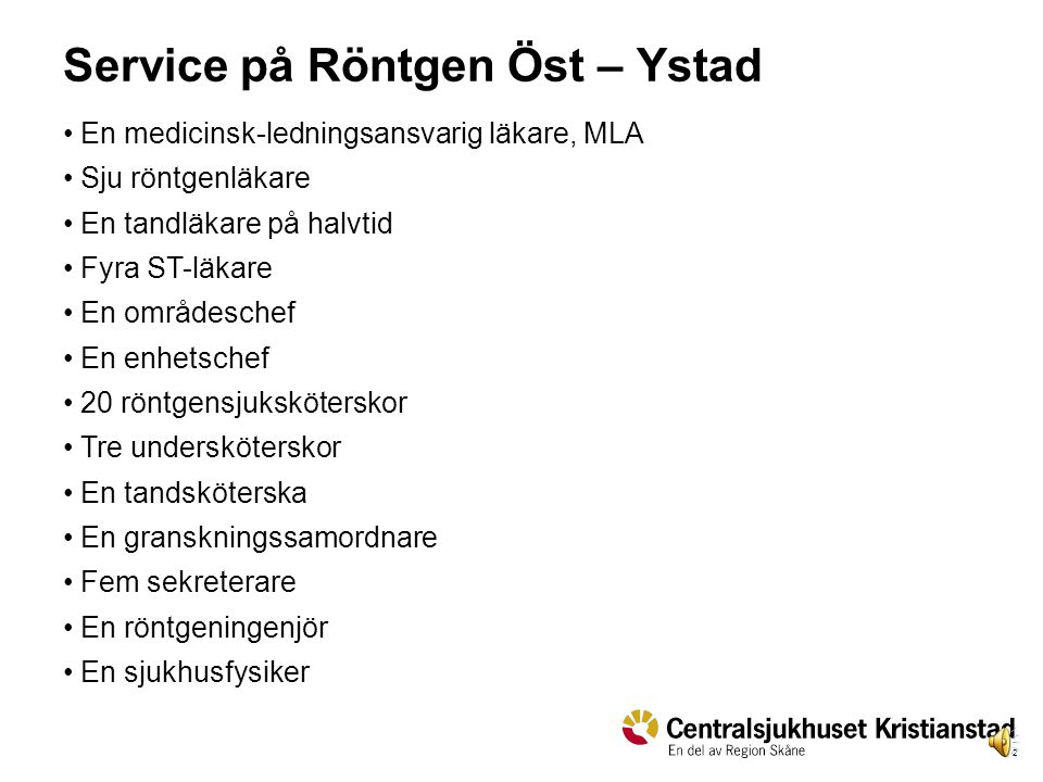 Service på Röntgen Öst – Ystad