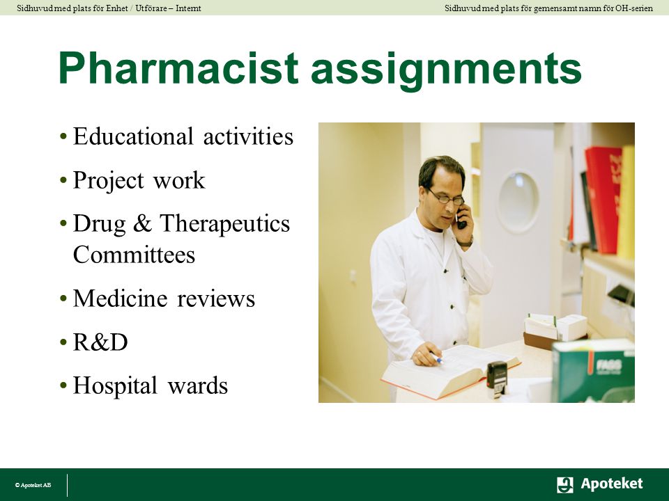 Pharmacist assignments