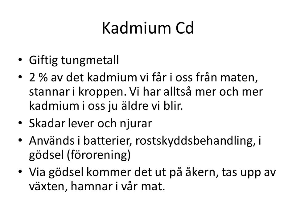 Kadmium Cd Giftig tungmetall